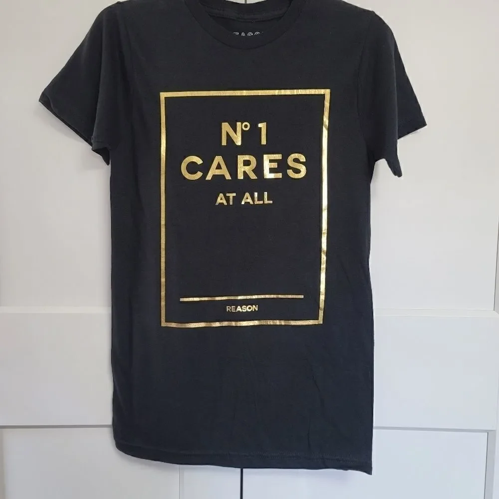 Reason N°1 Cares at all tshirt
